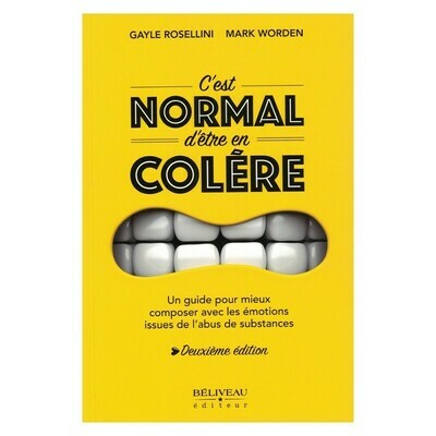 C&#39;est normal d&#39;etre en colere