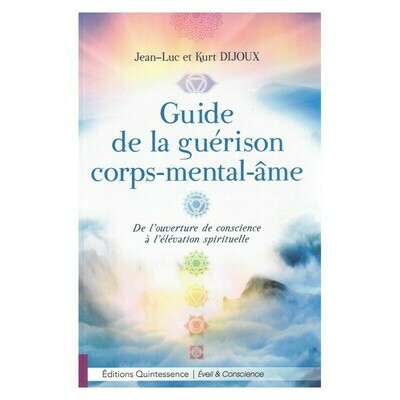 Guide de la guérison corps-mental-âme