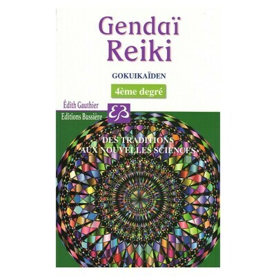 Gendaï Reiki - 4e degré