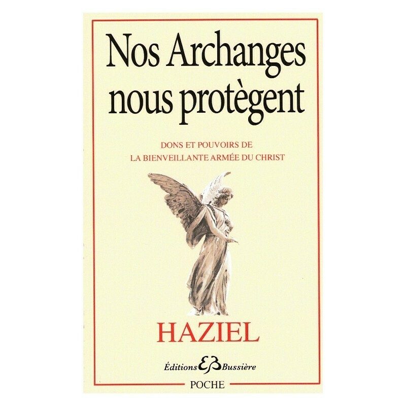 Nos Archanges nous protègent