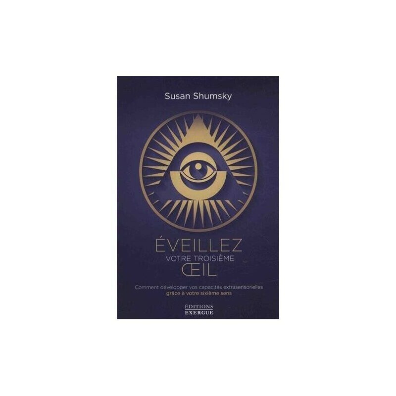 Éveillez votre troisième œil