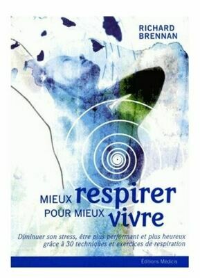 Mieux respirer pour mieux vivre