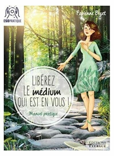 Libérez le medium qui est en vous !