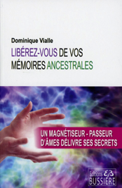Libérez-vous de vos mémoires ancestrales
