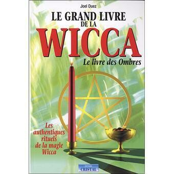 Le grand livre de la Wicca