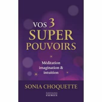 Vos 3 super pouvoirs