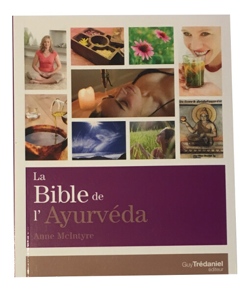 La Bible de l'Ayurveda
