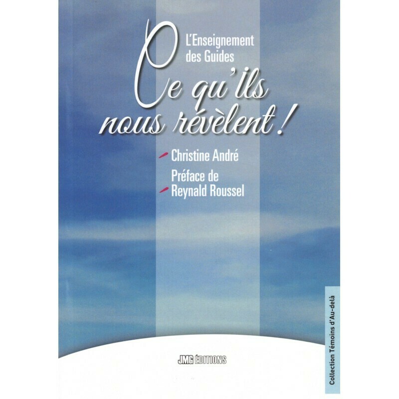 L&#39;enseignement des guides, Ce qu&#39;ils nous revelent !