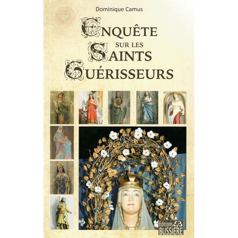Enquête sur les Saints Guérisseurs