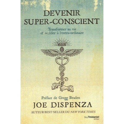 Devenir super-conscient