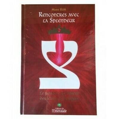 Rencontres avec la Splendeur