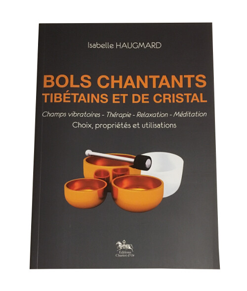 Bols chantants Tibétains et de Cristal