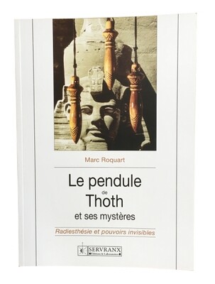 Le Pendule de Thoth et ses mystères