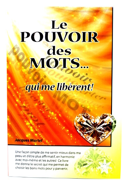 Le pouvoir des mots... qui me libèrent!