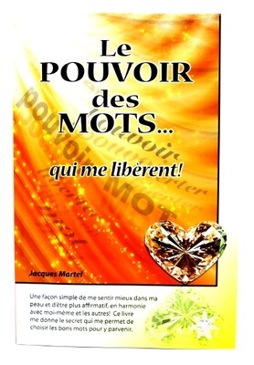 Le pouvoir des mots... qui me libèrent!