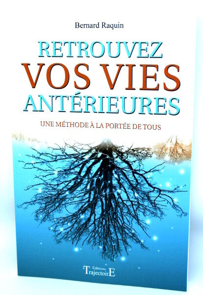 Retrouvez vos vies antérieures
