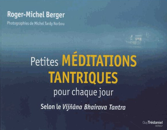 Petites meditations tantriques pour chaque jour