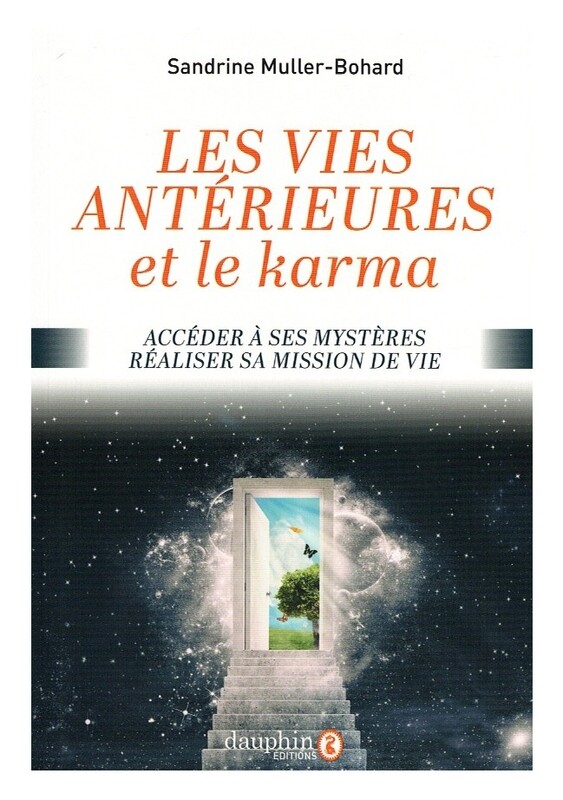 Les vies antérieures et le karma