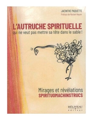 L&#39;autruche spirituelle