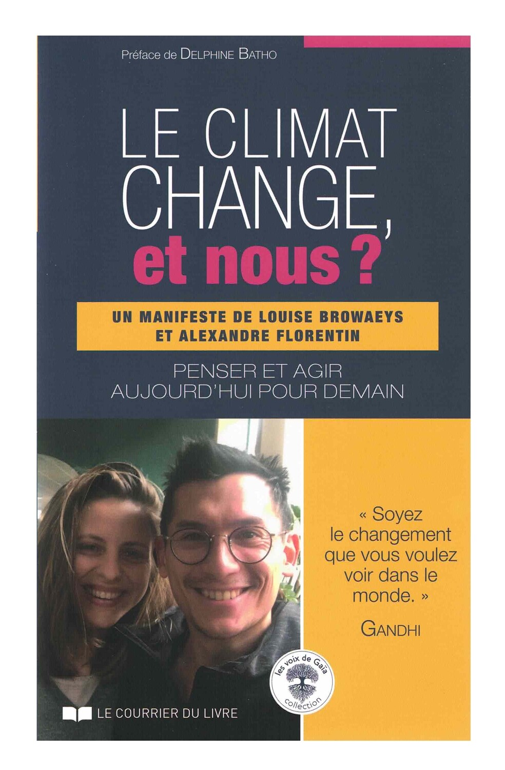 Le climat change, et nous ?