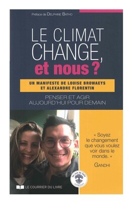 Le climat change, et nous ?