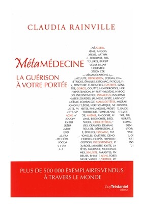 Métamédecine, la guérison à votre portée