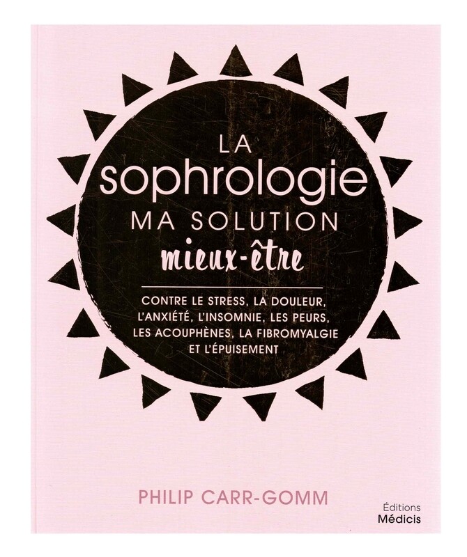 La sophrologie ma solution mieux-être