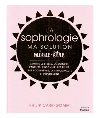 La sophrologie ma solution mieux-être