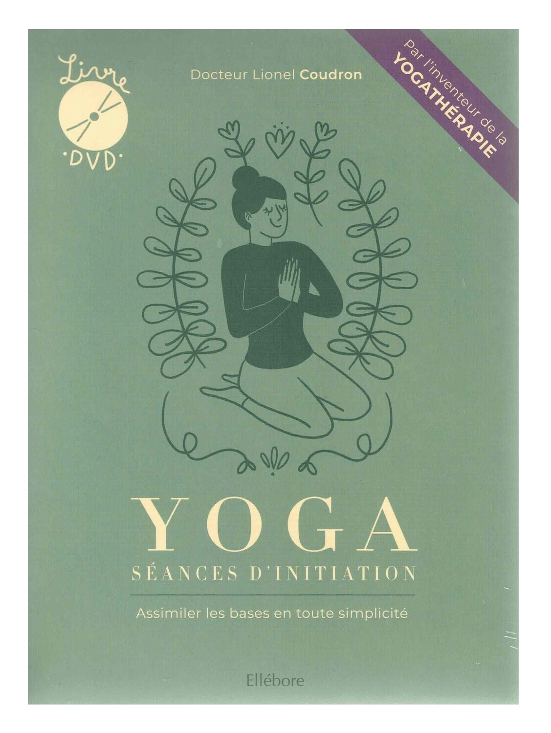 Yoga seances d'initiation livre + DVD