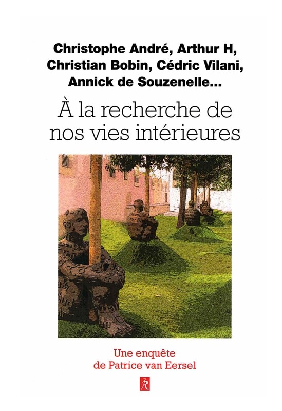 À la recherche de nos vies intérieures
