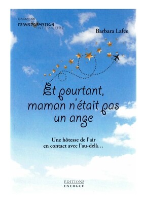 Et pourtant, maman n&#39;était pas un ange