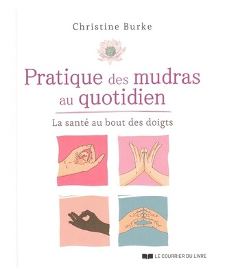 Pratique des mudras au quotidien