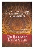 Mutations de l&#39;âme et transformations vibratoires