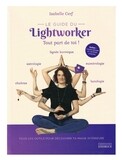 Le guide du Ligh&#39;tworker