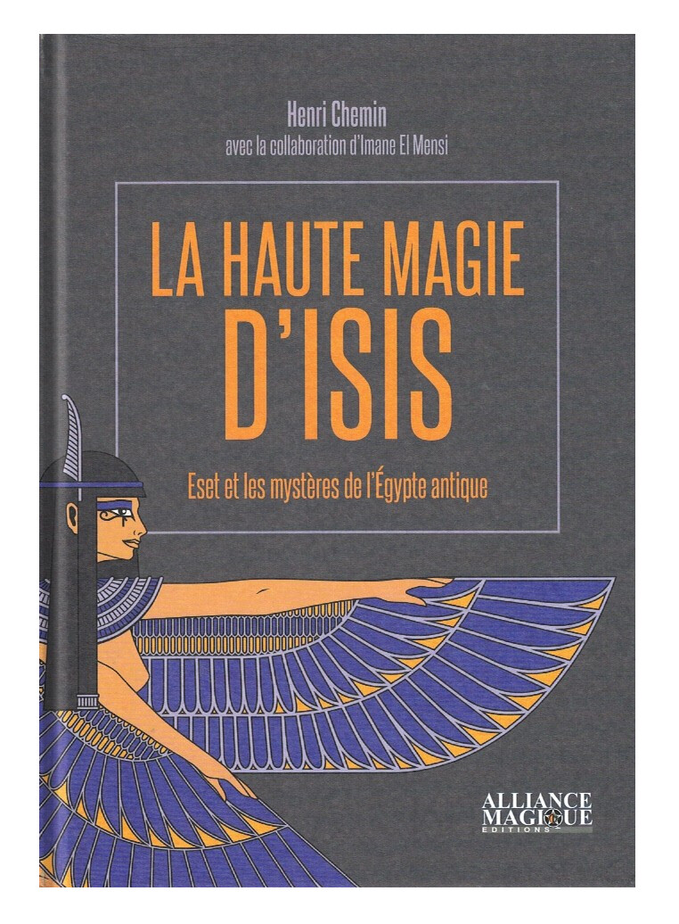 La haute magie d&#39;Isis