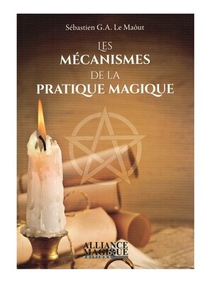 Les mécanismes de la pratique magique