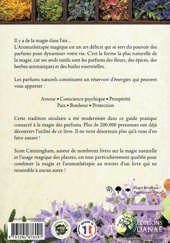 Aromathérapie Magique le pouvoir des parfums