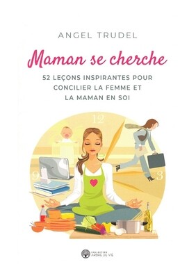 Maman se cherche