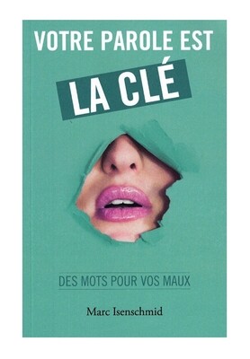 Votre parole est la clé
