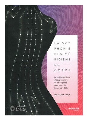 La symphonie des meridiens du corps