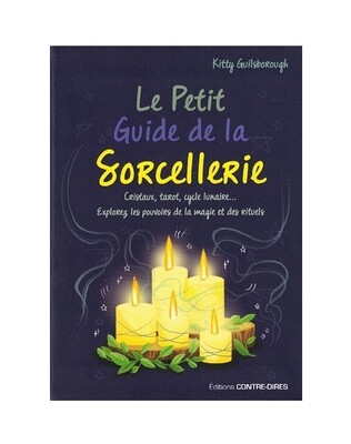 Le petit guide de la Sorcellerie