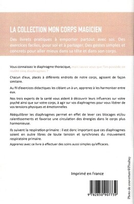 Harmonisez vos diaphragmes et gagnez en bien-être