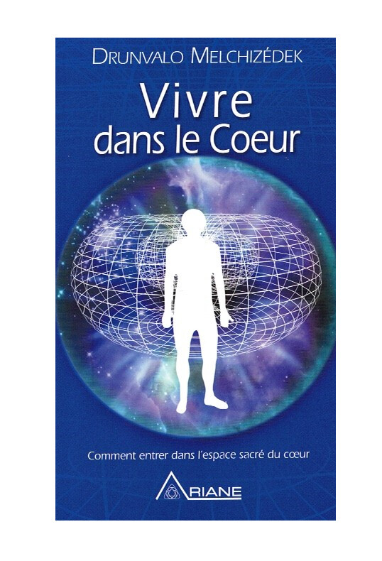 Vivre dans le coeur