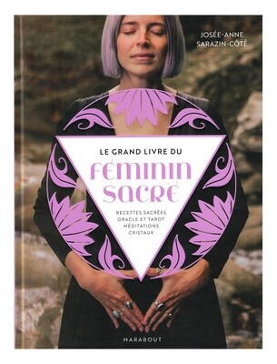 Le grand livre du féminin sacré