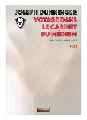 Voyage dans le cabinet du medium