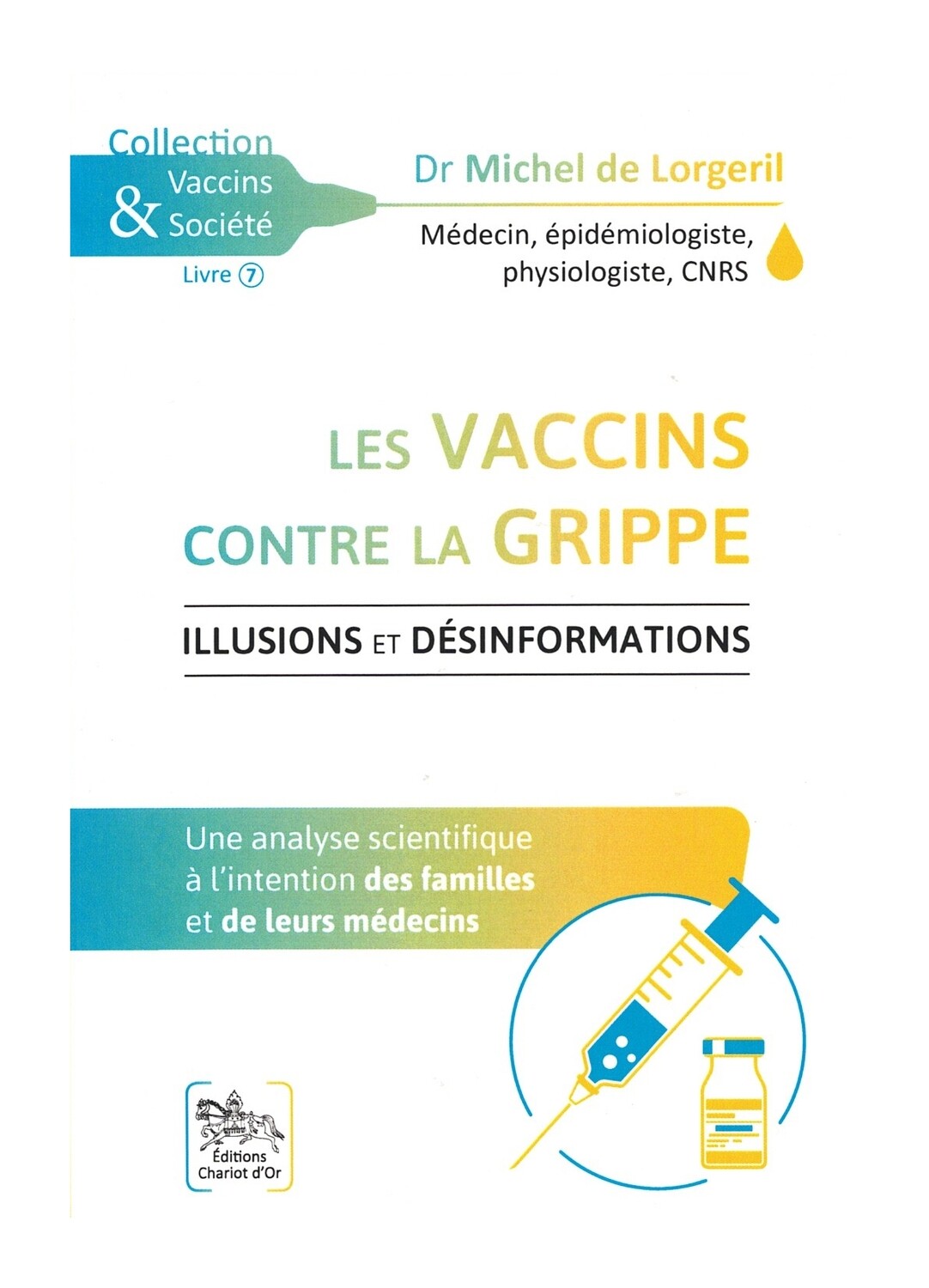 Les vaccins contre la grippe illusions et desinformations