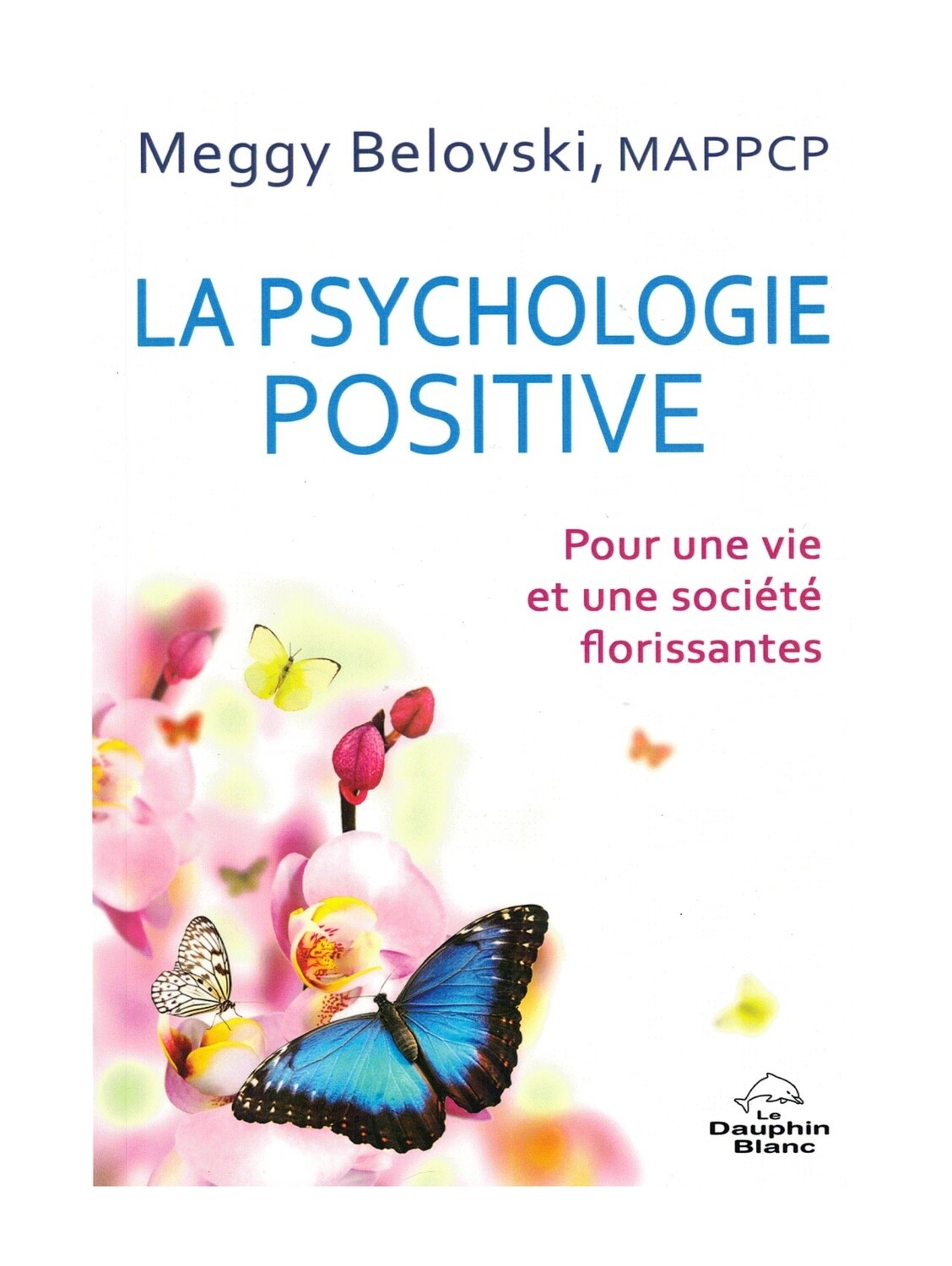 La psychologie positive