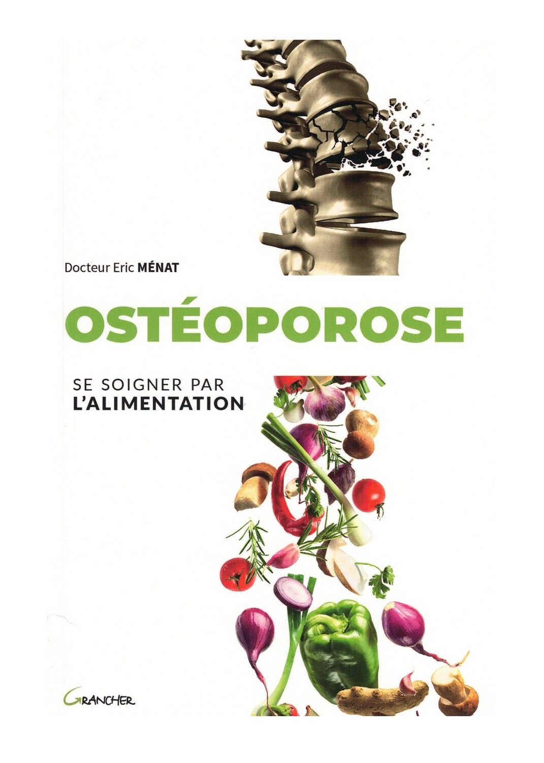 Ostéoporose se soigner par l'alimentation