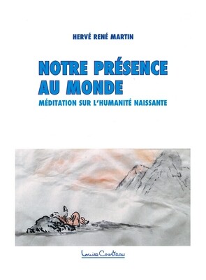 Notre presence au monde