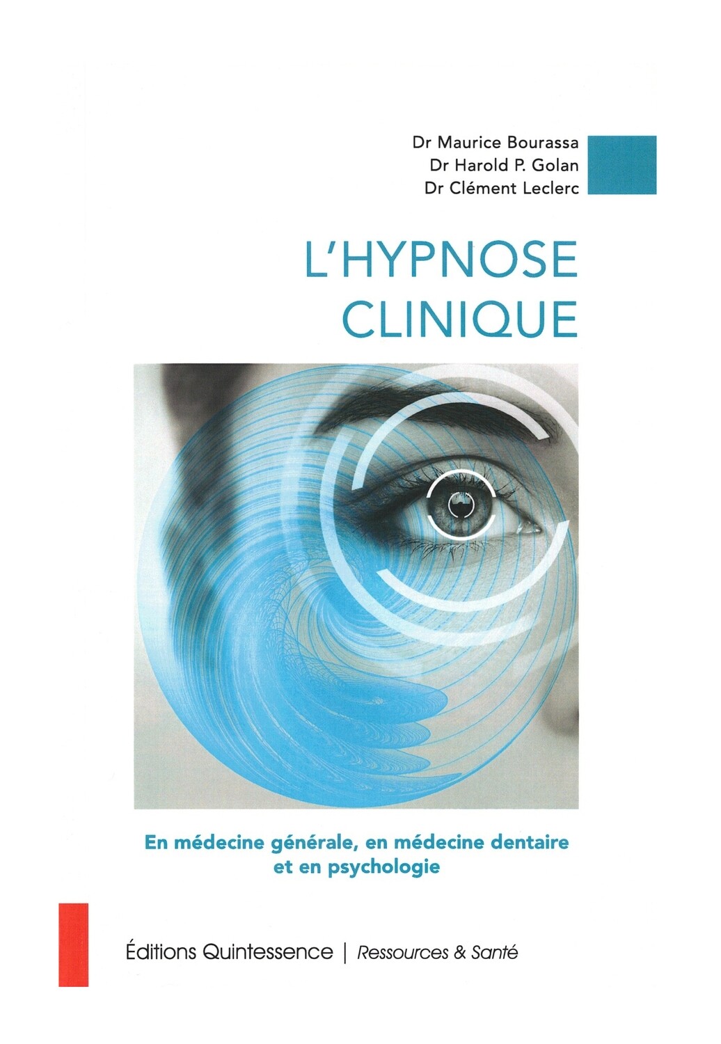 L&#39;hypnose clinique